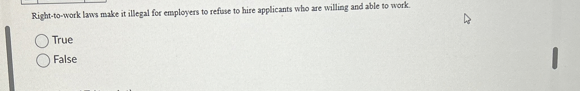 Right - to - work laws make it illegal for