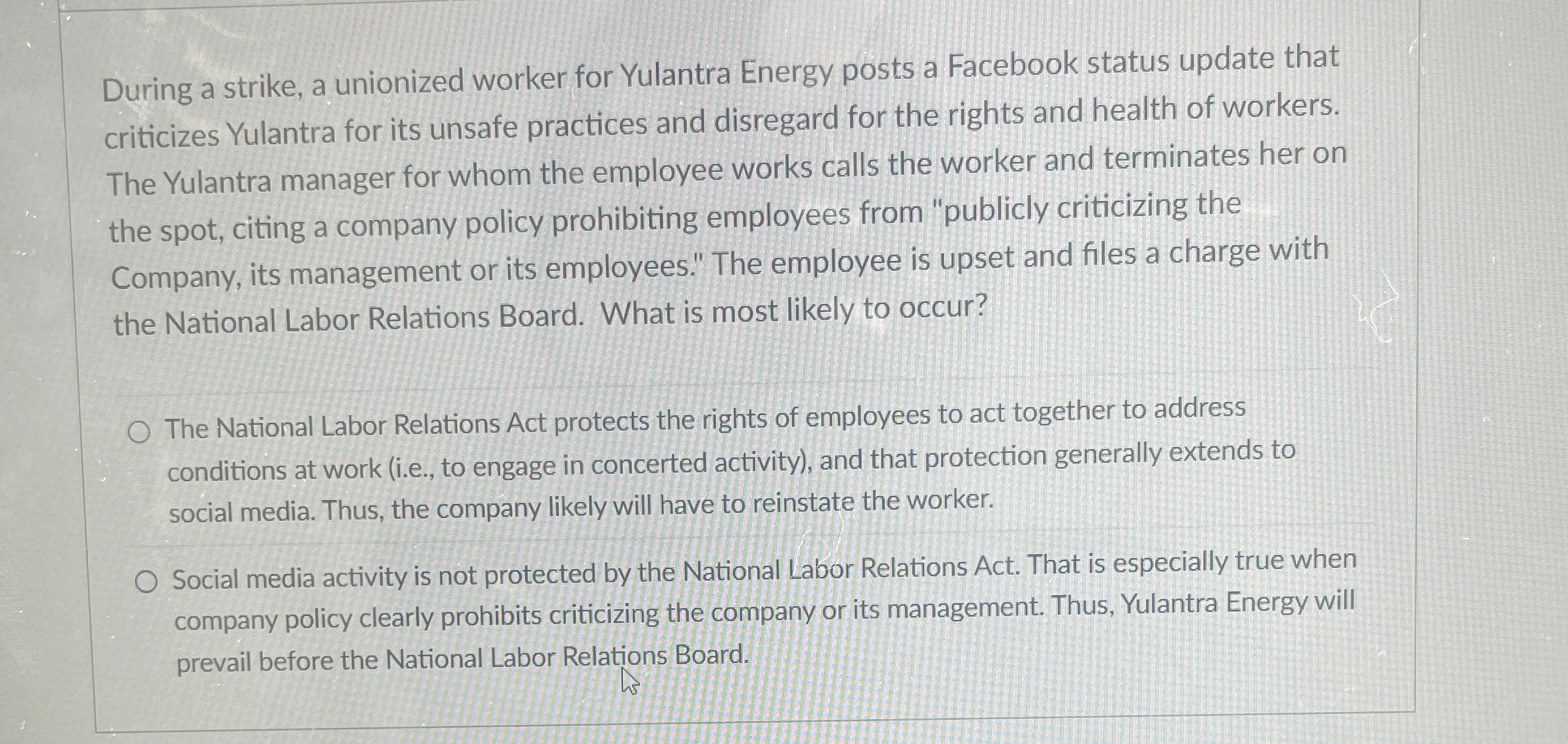 During a strike, a unionized worker for Yulantra