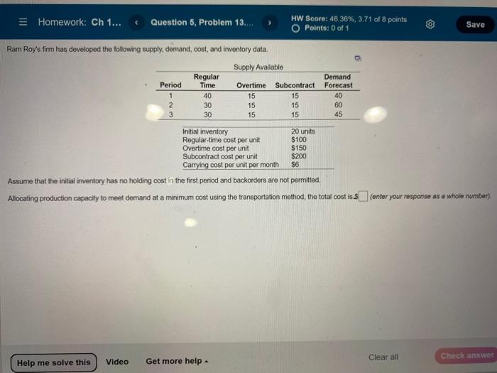 Save 3 Homework: Ch 1... Question 5. Problem 13.