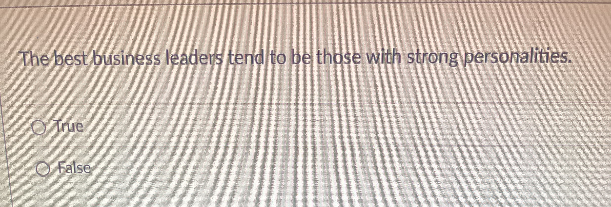 The best business leaders tend to be those with