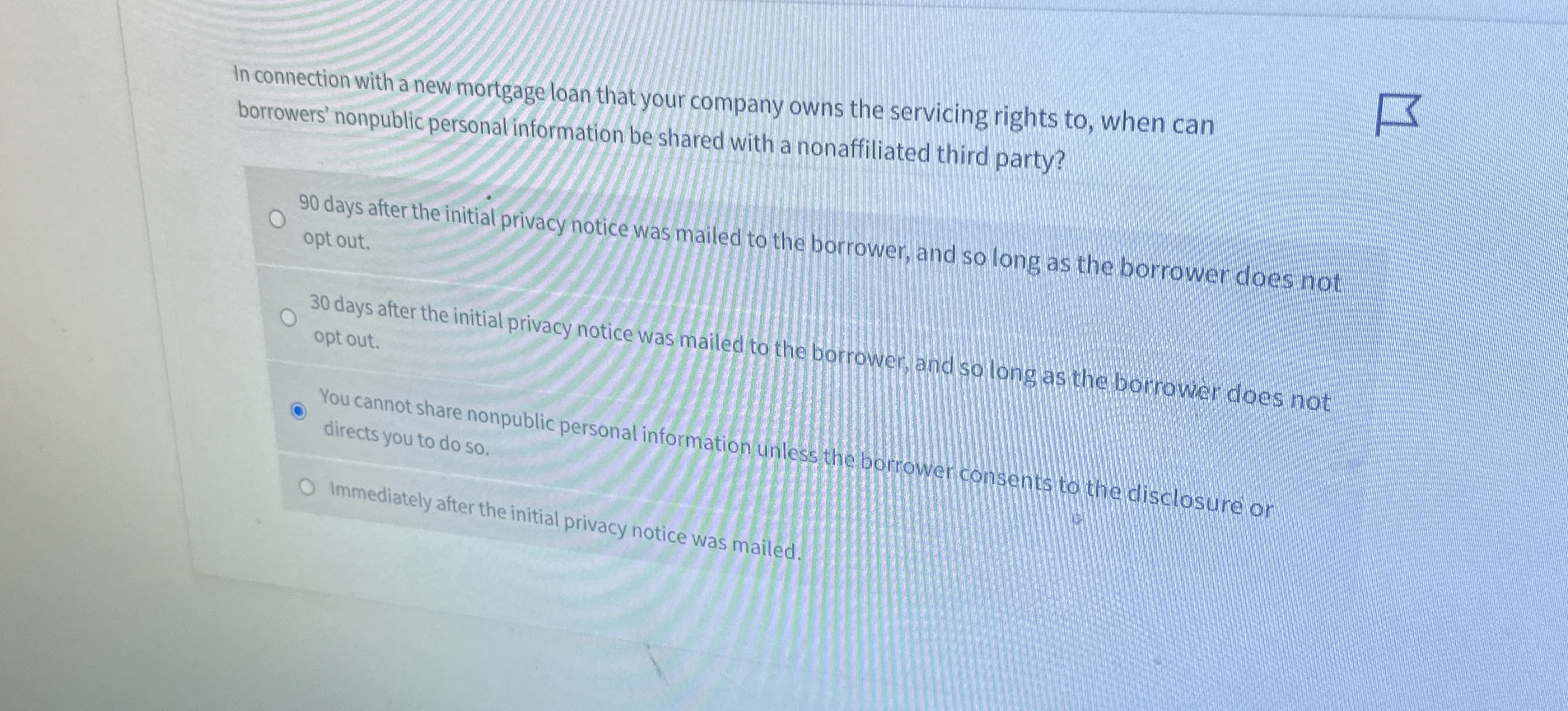 In connection with a new mortgage loan that your