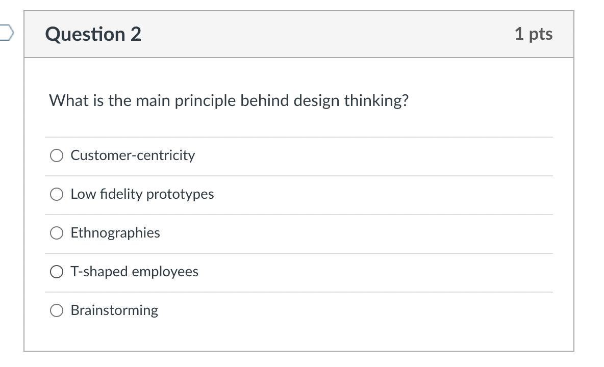 Question 2 1 pts What is the main principle