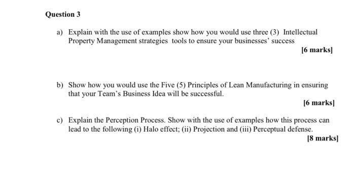 Question 3 a) Explain with the use of examples