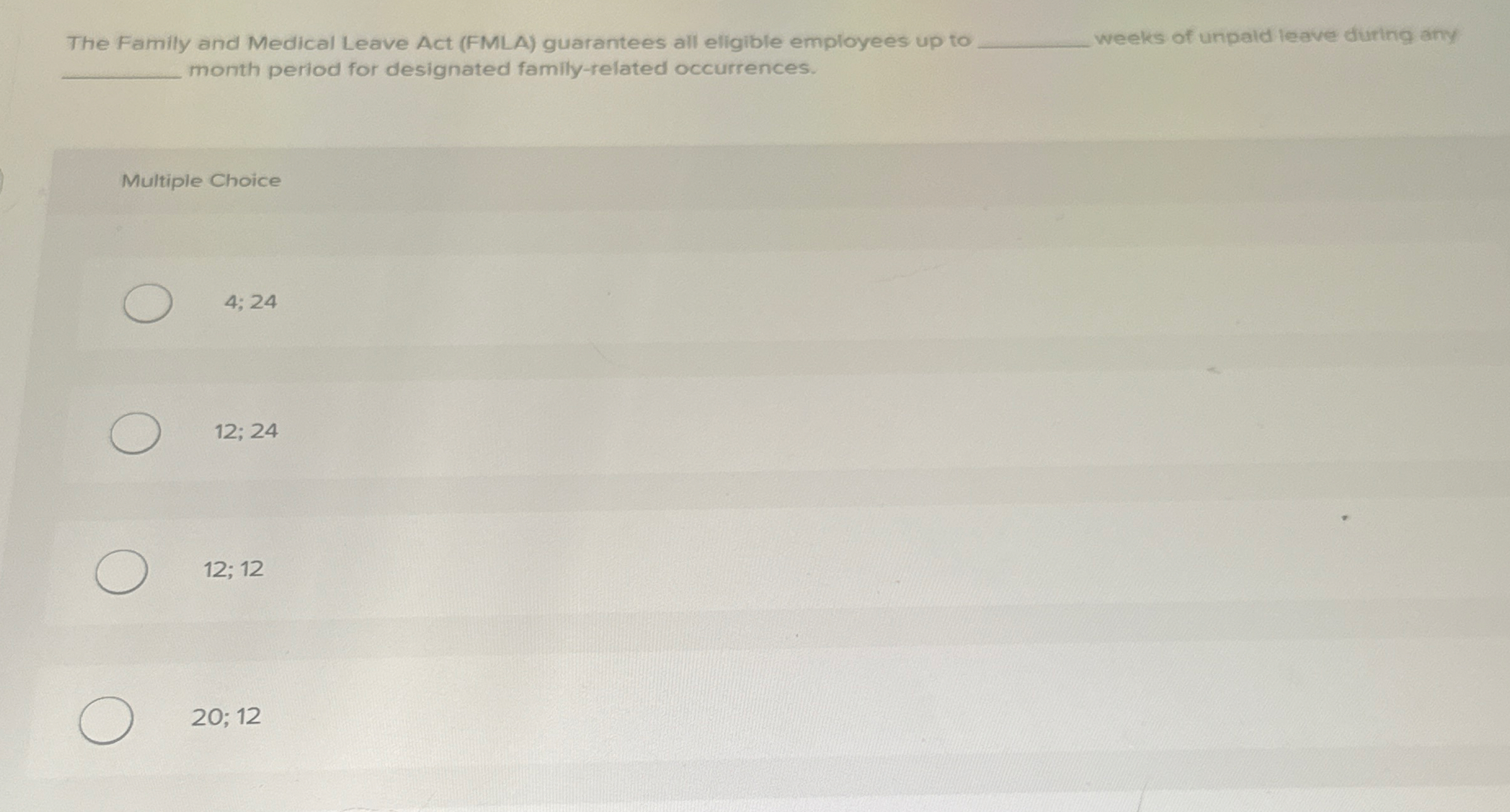 The Family and Medical Leave Act ( FMLA )