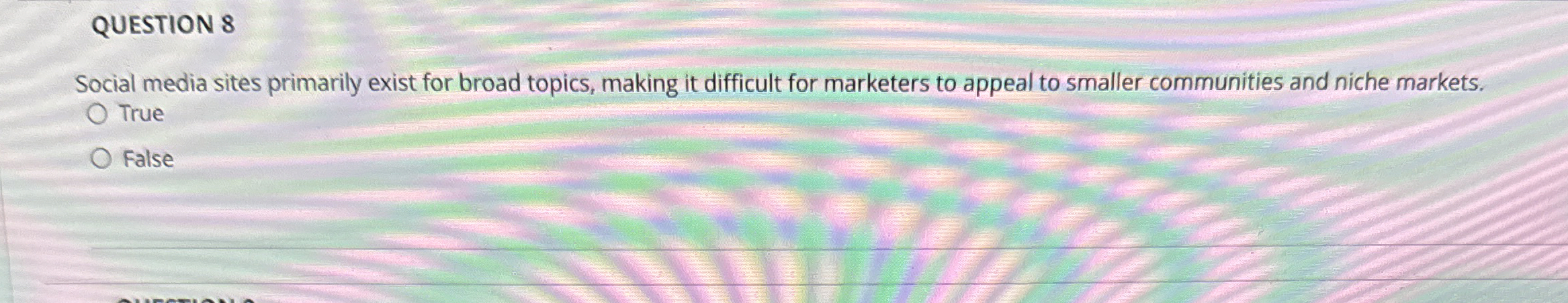QUESTION 8 Social media sites primarily exist for