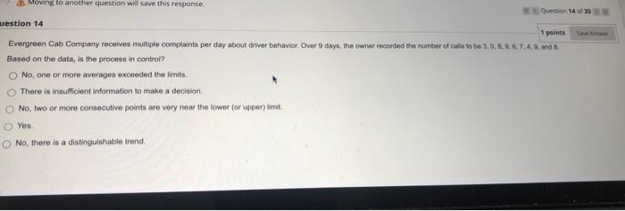 Moving to another question will save this