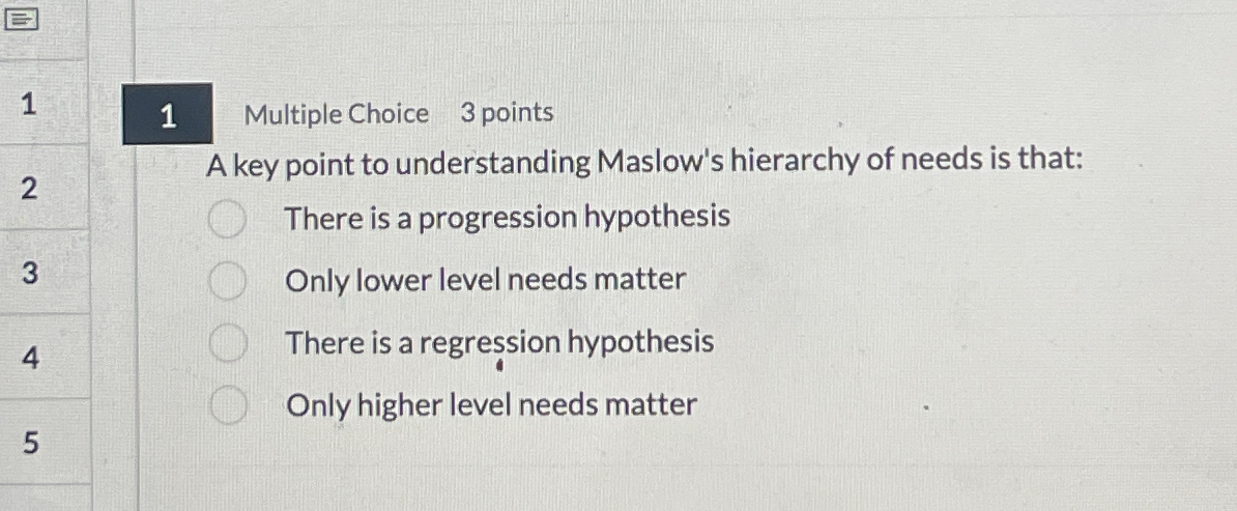 1 Multiple Choice 3 points 2 A key point to
