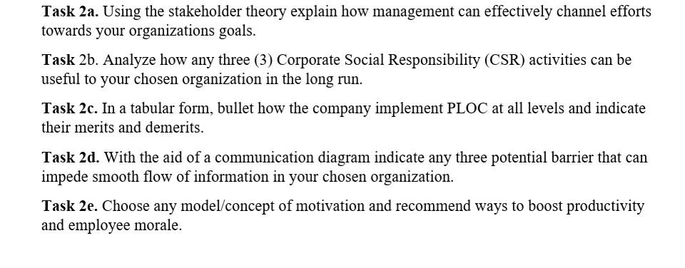Task 2a. Using the stakeholder theory explain how