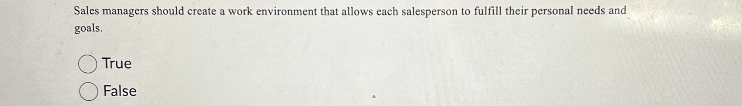 Sales managers should create a work environment