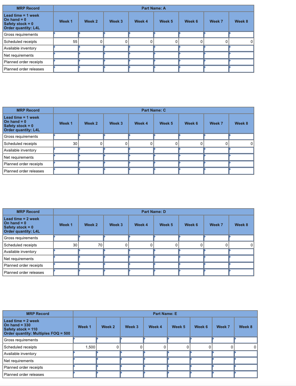 MRP Record Part Name: A Week 1 Week 2 Week 3 Week