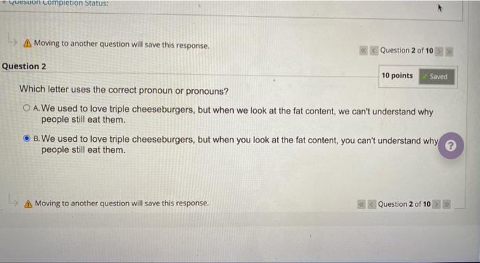 Question Completion Status: A Moving to another