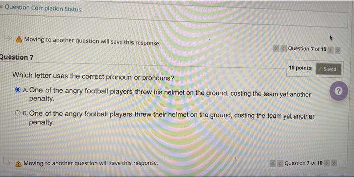 Question Completion Status: A Moving to another