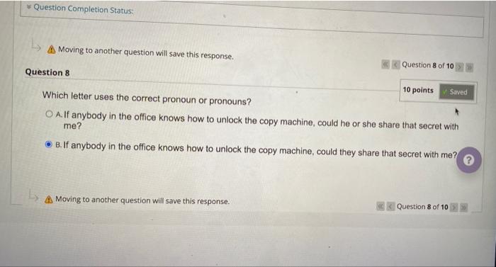 Question Completion Status: A Moving to another