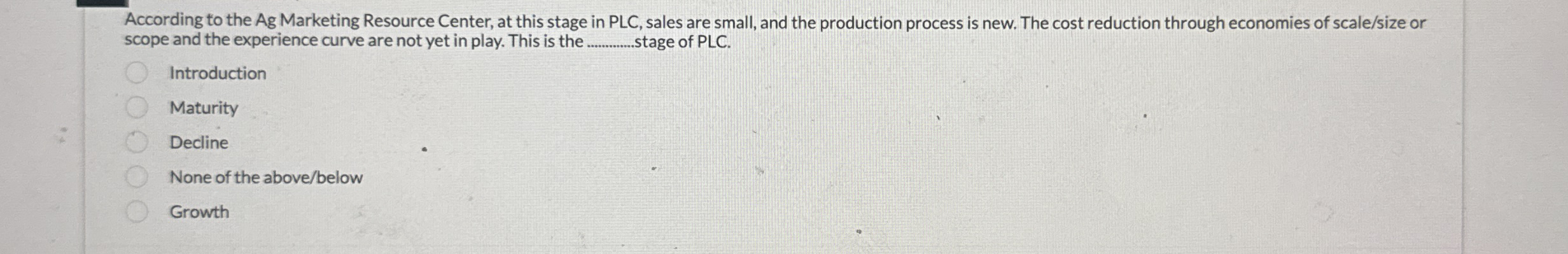 According to the Ag Marketing Resource Center, at