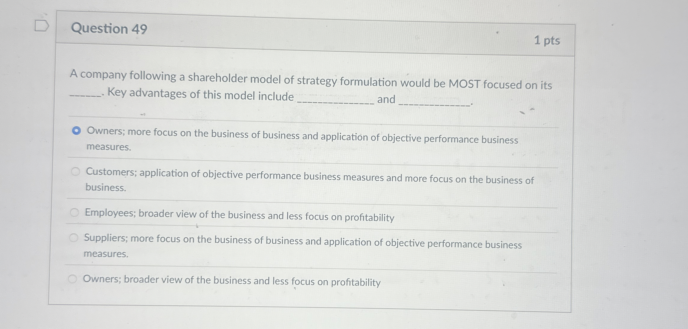 Question 4 9 1 pts A company following a