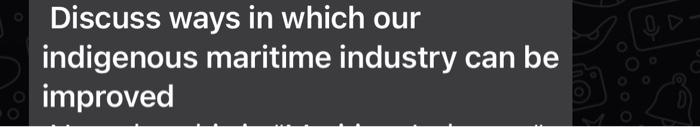 Discuss ways in which our indigenous maritime