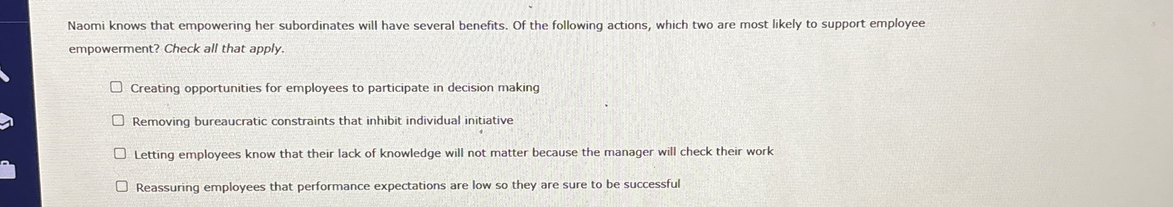 Naomi knows that empowering her subordinates will