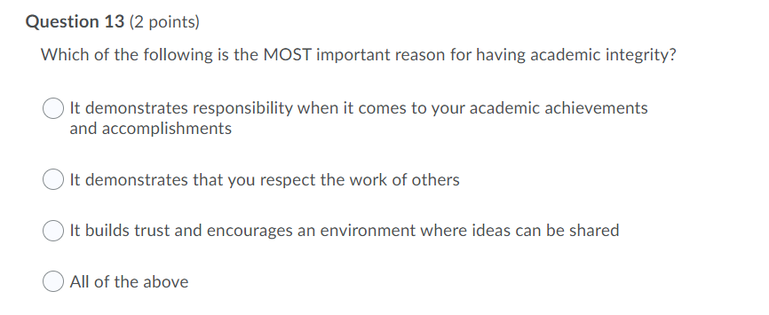 Question 13 (2 points) Which of the following is