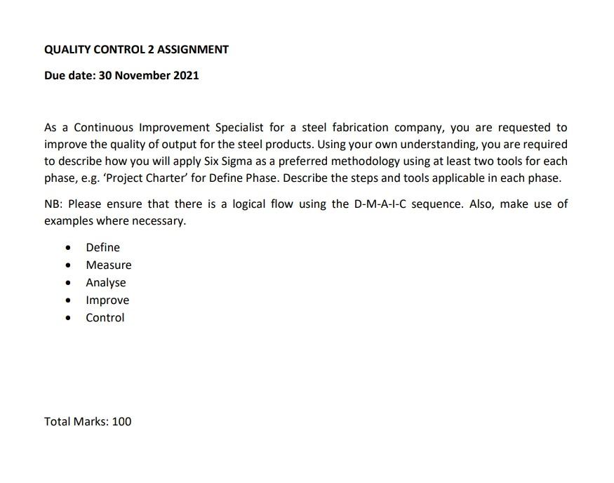 please help QUALITY CONTROL 2 ASSIGNMENT Due