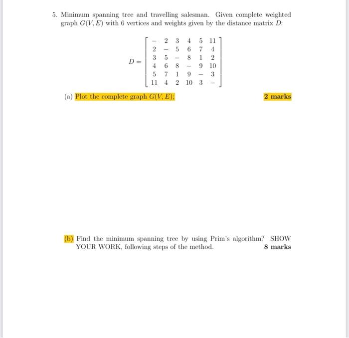 5. Minimum spanning tree and travelling salesman.