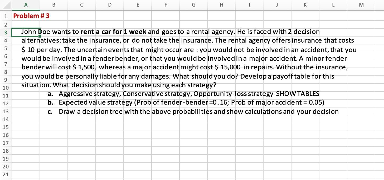 Solve the following problem. Please only use