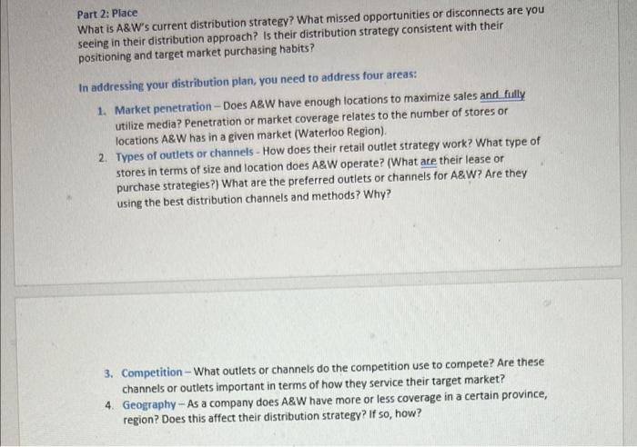 The company is A&W Distribution strategy of A&w