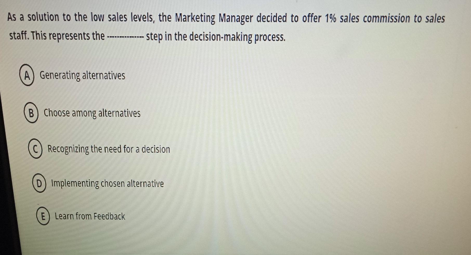 q4 As a solution to the low sales levels, the