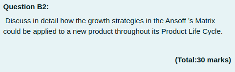 Question B2: Discuss in detail how the growth