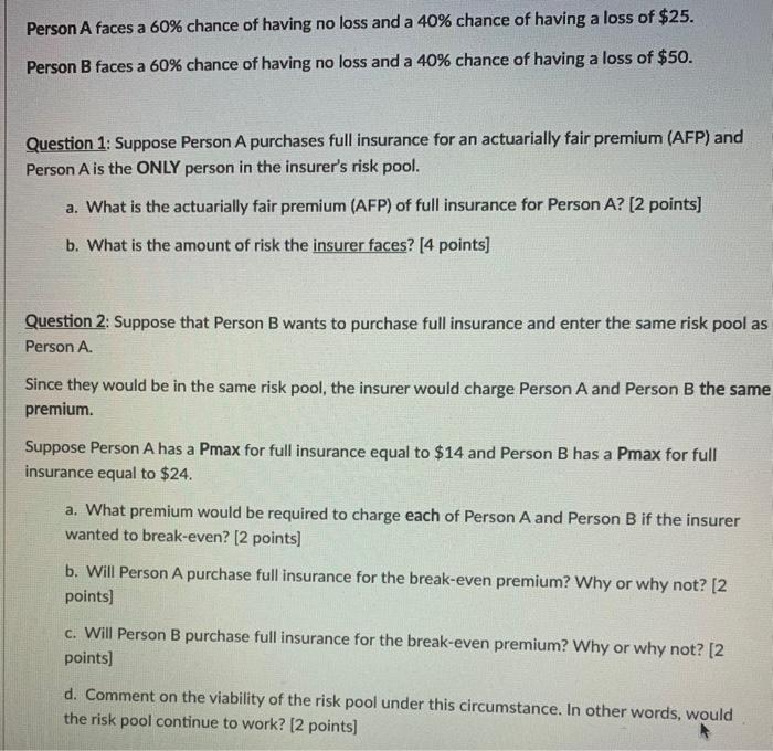 Question 2: Suppose that Person B wants to