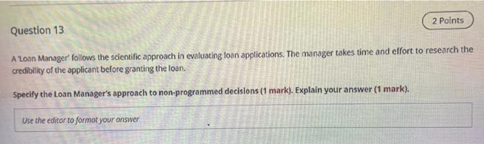 please help me quickly 2 Points Question 13 A