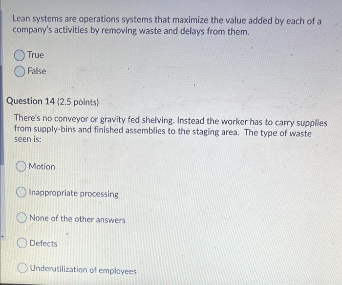 Lean systems are operations systems that maximize