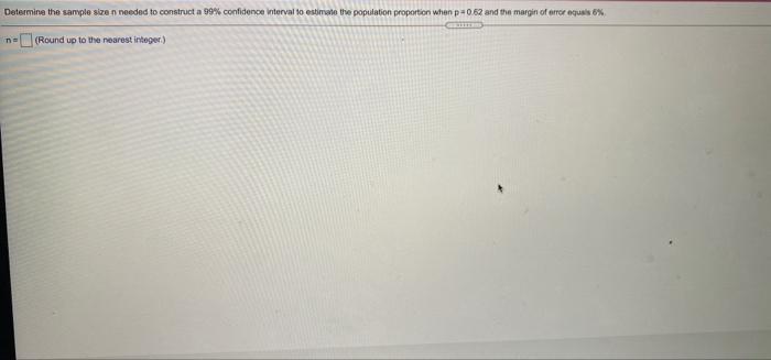in Determine the sample size needed to construct