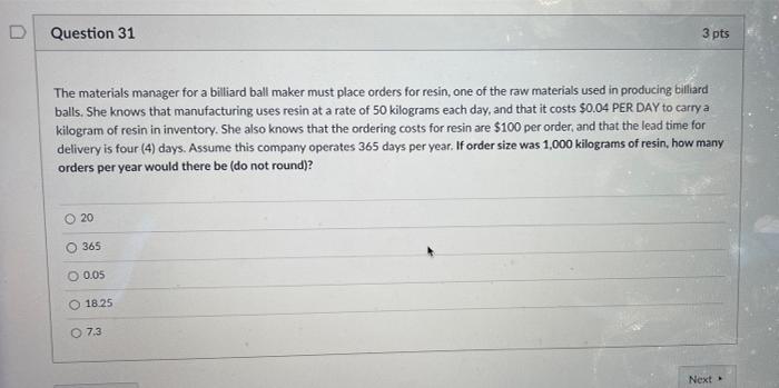 Question 31 3 pts The materials manager for a