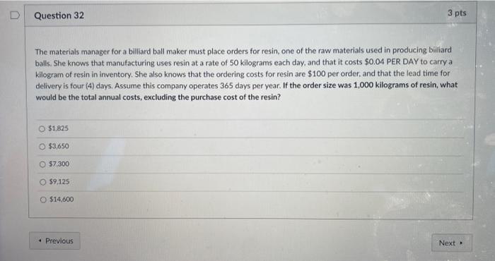 Question 31 3 pts The materials manager for a