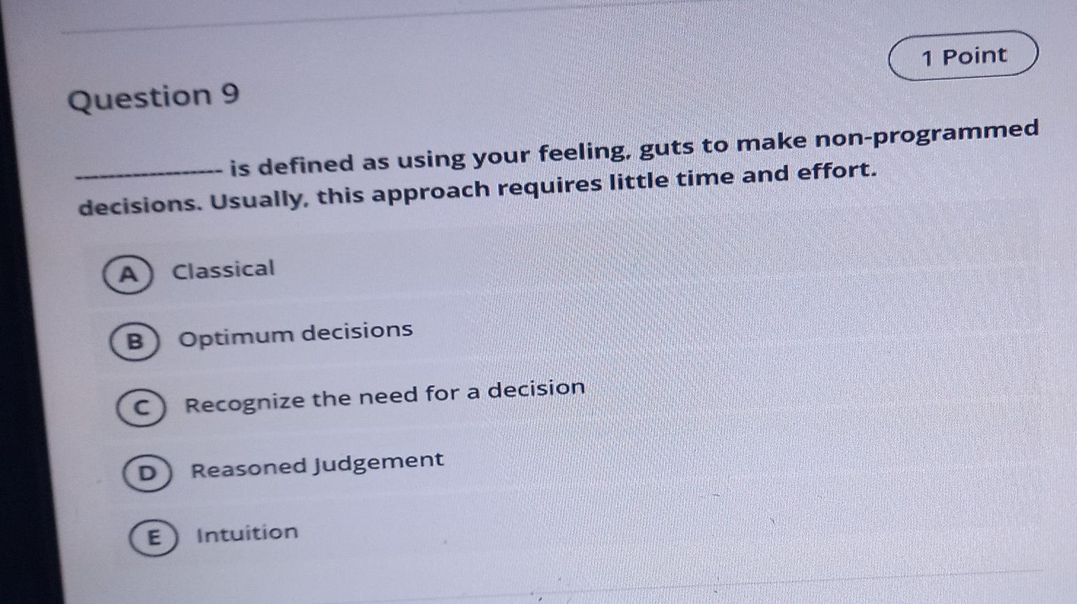 q9 1 Point Question 9 is defined as using your