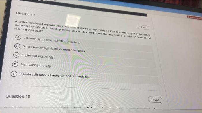 i dont have time please Question 9 A technology