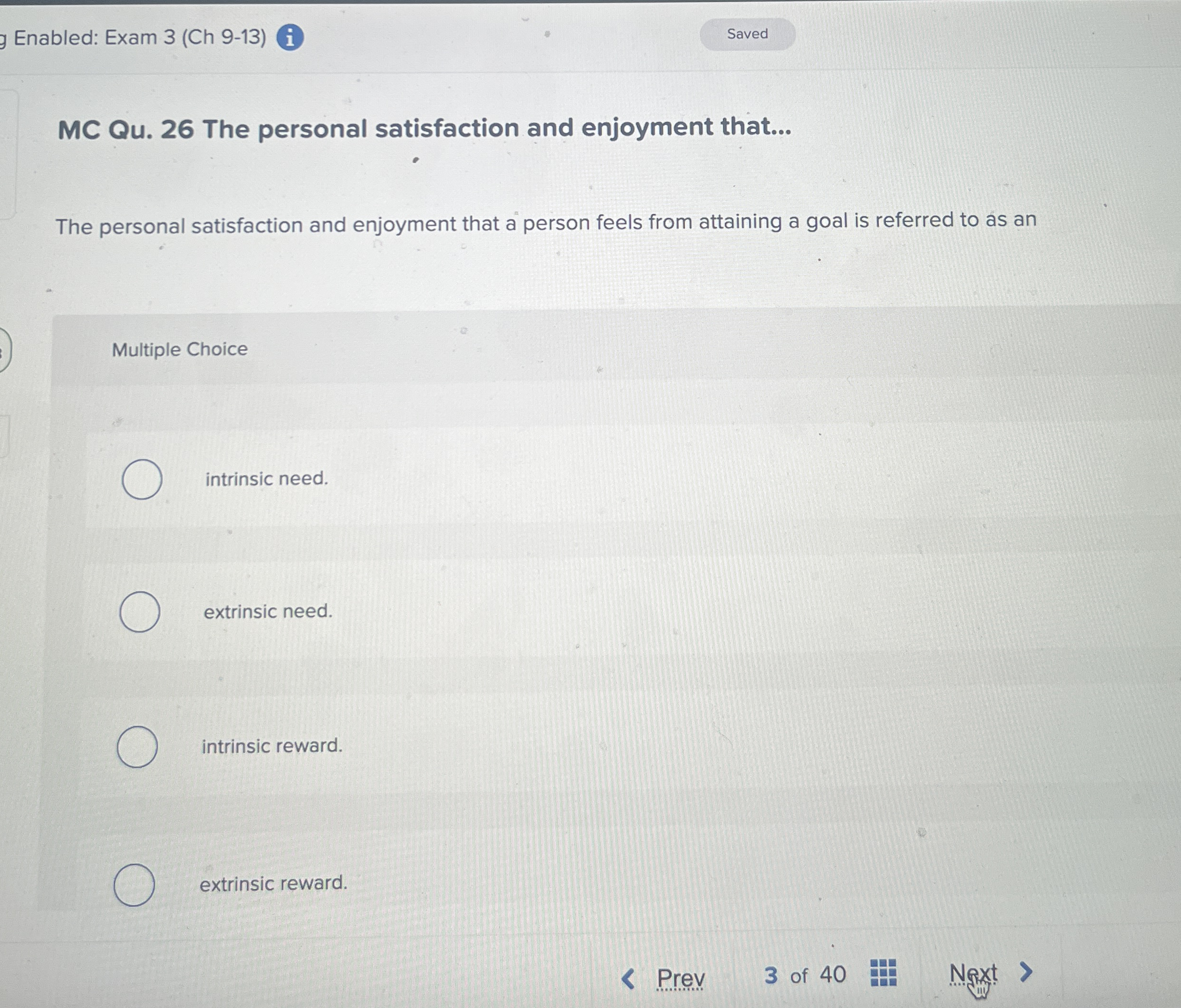 Enabled: Exam 3 ( Ch 9 - 1 3 ) i MC Qu . 2 6 The