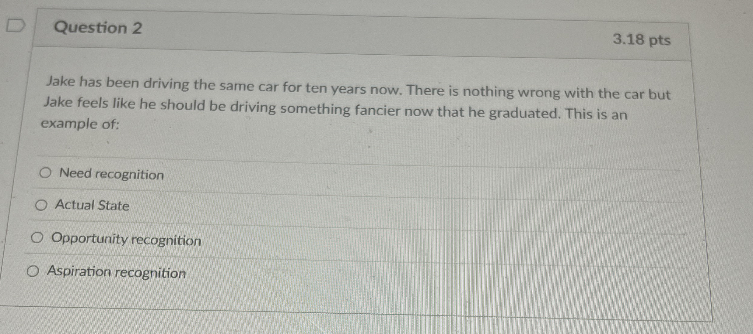 Question 2 3 . 1 8 pts Jake has been driving the