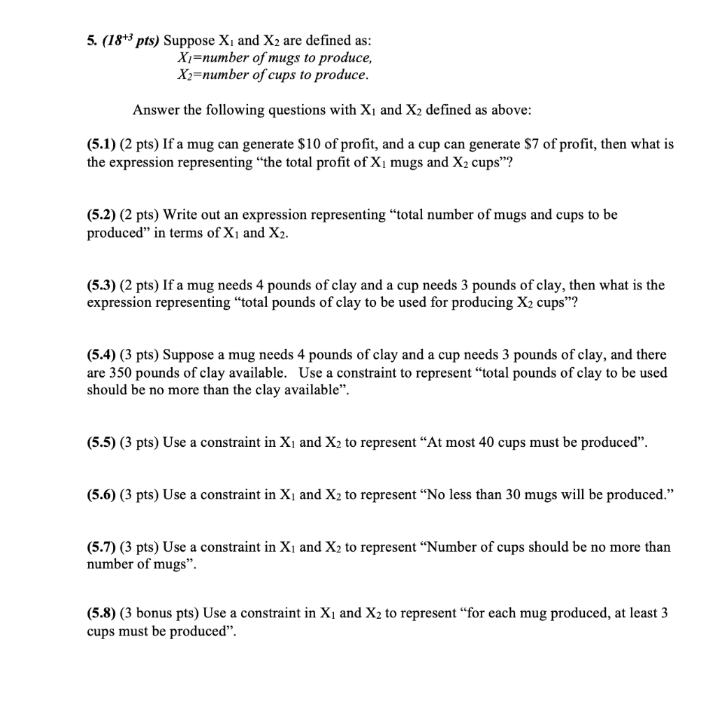 5. (18+3 pts) Suppose X, and X2 are defined as: