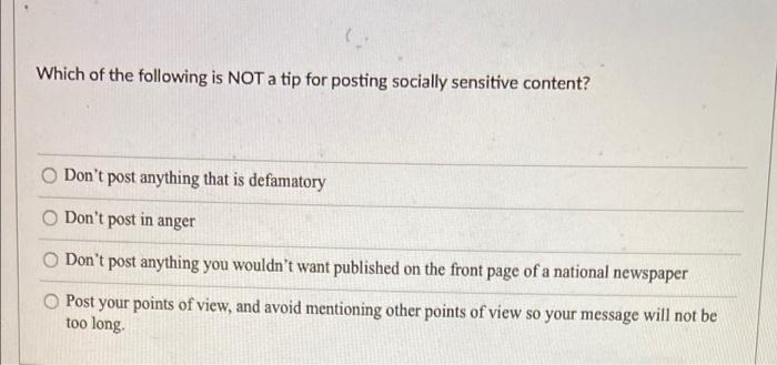 Which of the following is NOT a tip for posting