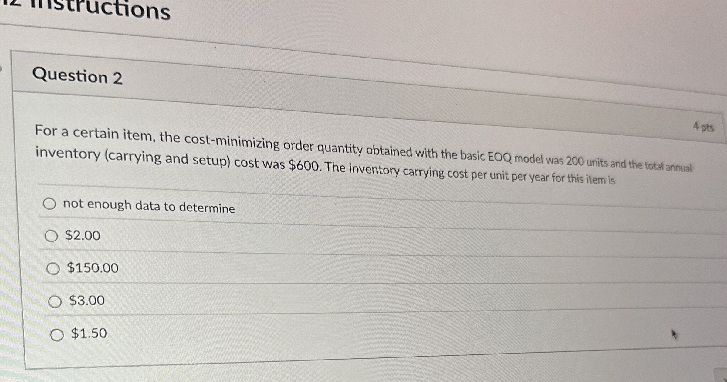 Question 2 4 pts For a certain item, the cost -