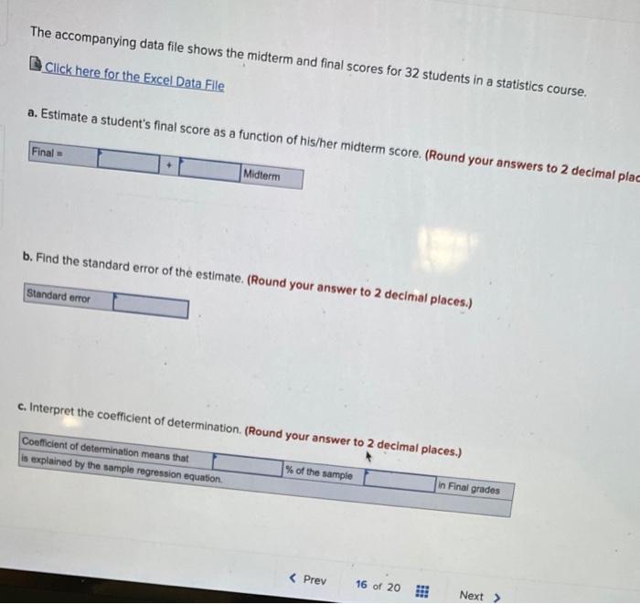 The accompanying data file shows the midterm and