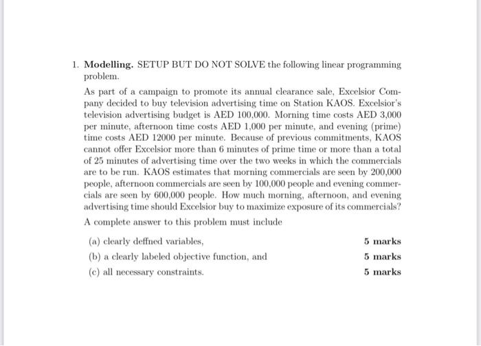 1. Modelling. SETUP BUT DO NOT SOLVE the