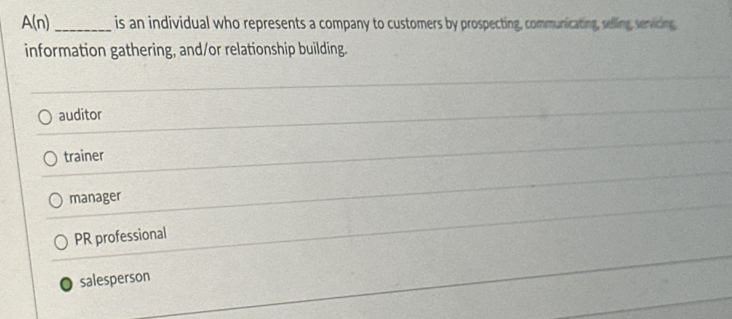 A ( n ) is an individual who represents a company