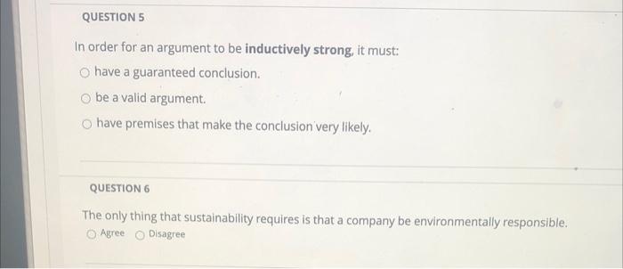 QUESTIONS In order for an argument to be