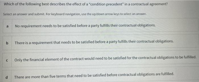 A contract will only be deemed legally binding if