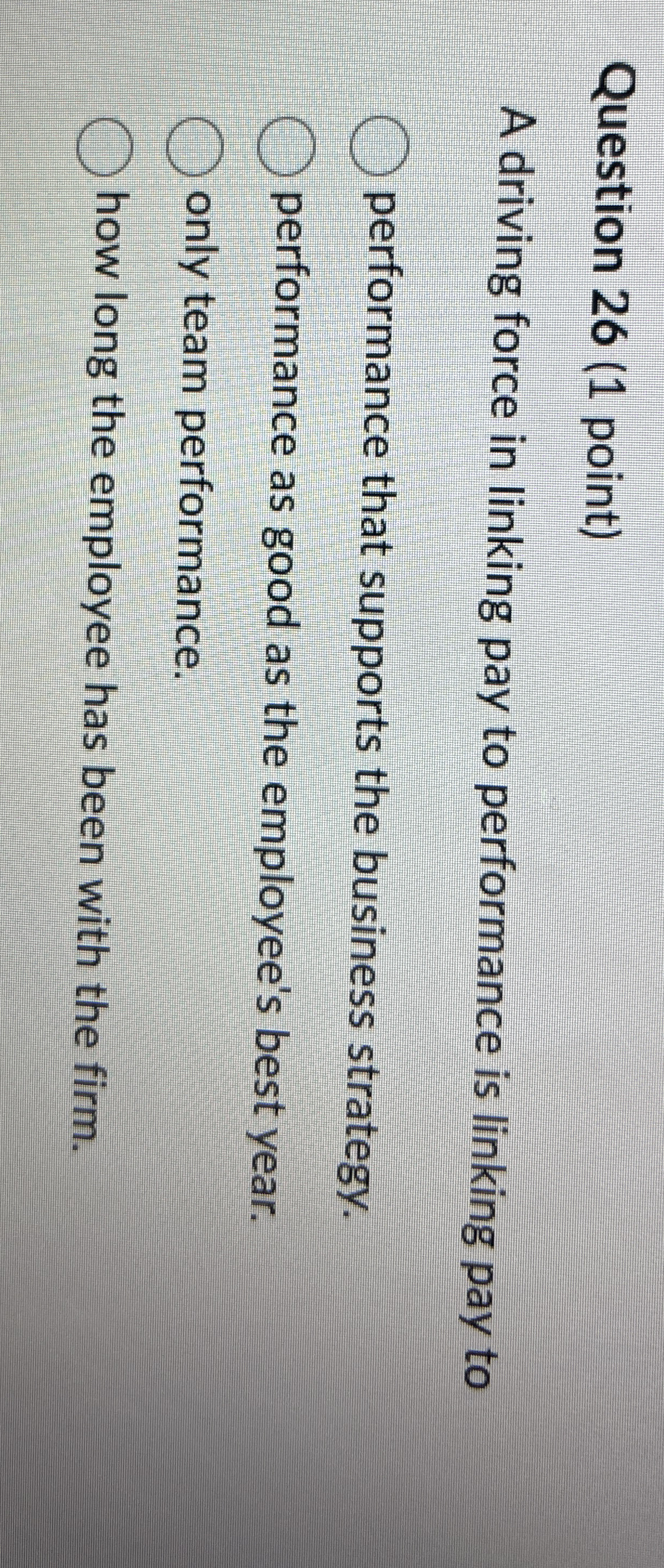 Question 2 6 ( 1 point ) A driving force in