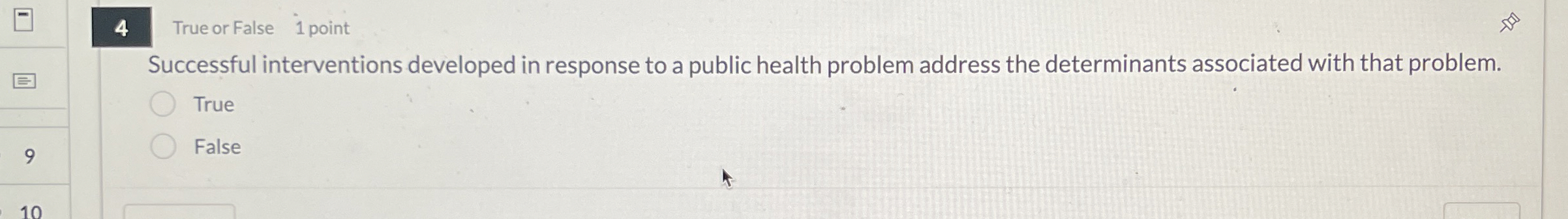 4 True or False 1 point Successful interventions