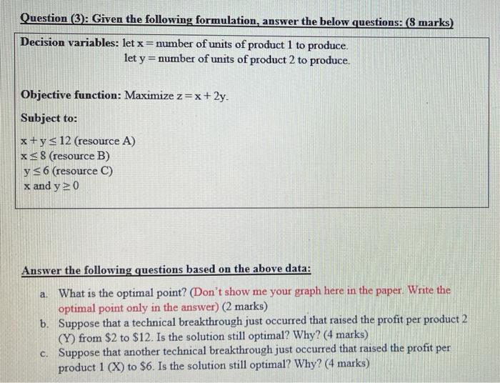 Question (3): Given the following formulation,