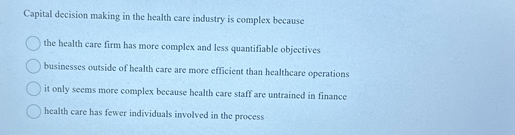 Capital decision making in the health care